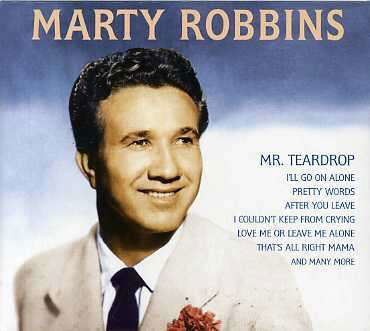 Mr. Teardrop - Marty Robbins - Musikk - DELTA - 4006408264842 - 20. juni 2005