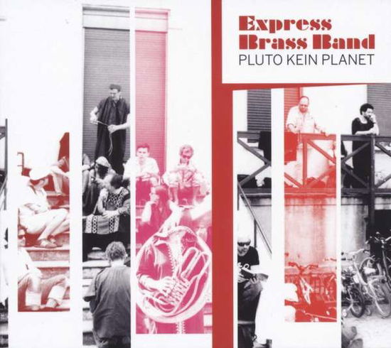 Pluto Kein Planet - Express Brass Band - Musik - TRIKONT - 4015698009842 - 24. März 2017