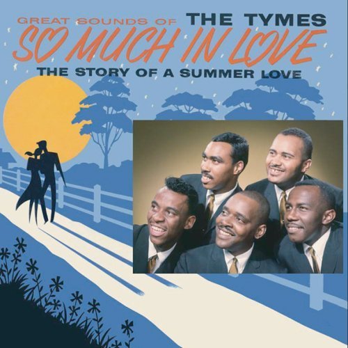Cover for The Tymes · So Much in Love (CD) [Japan Import edition] (2012)