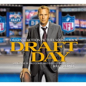 Cover for John Debney · Draft Day Original Motion Picture Soundtrack (CD) [Japan Import edition] (2015)