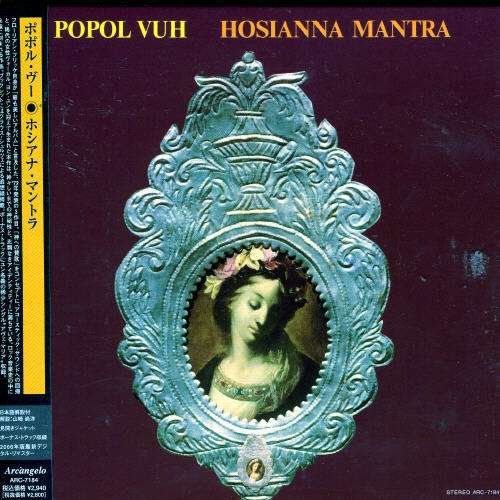 Cover for Popol Vuh · Hosianna Mantra + 1 (CD) [Limited edition] (2006)