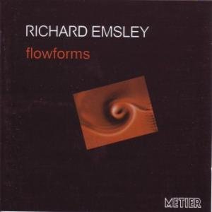 Cover for Emsley / Topologies / Toms · Flowforms: Music of Richard Emsley (CD) (2002)