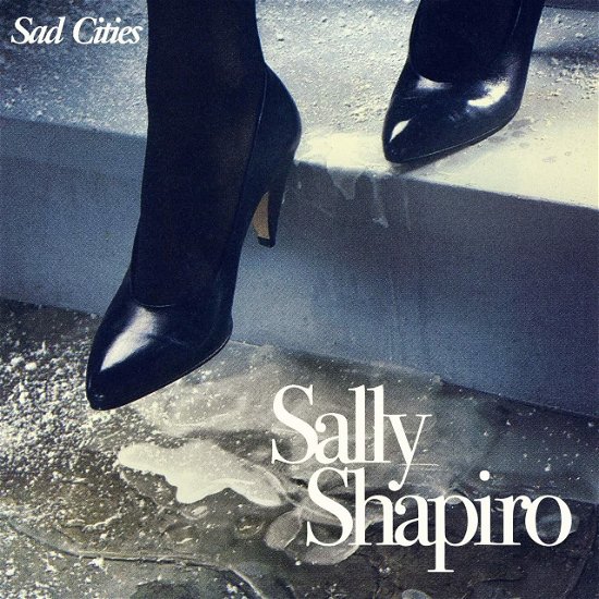 Cover for Sally Shapiro · Sad Cities (LP) (2022)