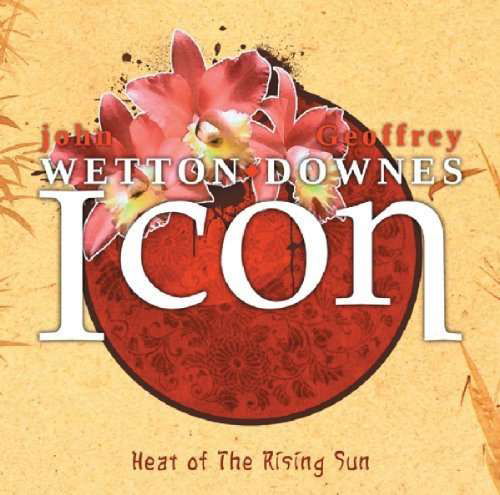 Icon (Wetton and  Downes) · Heat of the Rising Sun (LP) [Limited Hand Numbered edition] (2019)