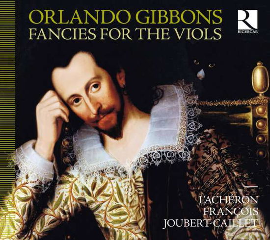 Cover for O. Gibbons · Fancies for the Viols (CD) (2017)