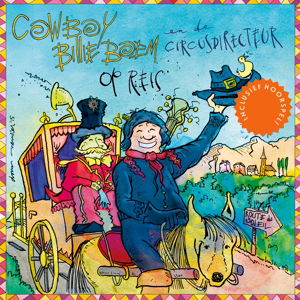 Cover for Cowboy Billie Boem En De Circusdire · Op Reis (cd &amp; Hoorspel) (CD) (2015)