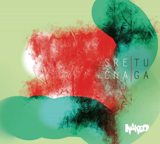 Cover for Naked · Srecna Tuga (CD) (2022)