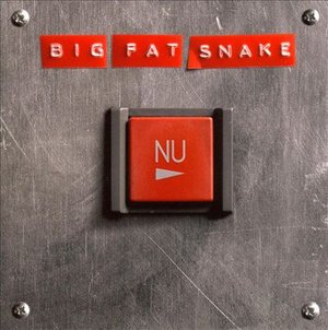 Cover for Big Fat Snake · Nu (CD) (2007)