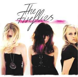 The Fireflies - The Fireflies - Musik -  - 5708422002842 - 18. Oktober 2010