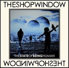 State Of Being Human - Shop Window - Musik - SPINOUT NUGGETS - 7427244626842 - 2. Juli 2021