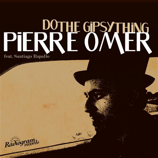 Cover for Pierre Omer · Do the Gipsy Thing (CD) (2012)