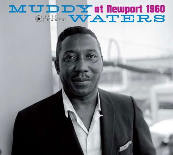 Cover for Muddy Waters · At Newport 1960 (CD) (2018)