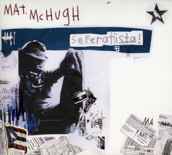 Cover for Mat Mchugh · Separatista (CD) (2008)