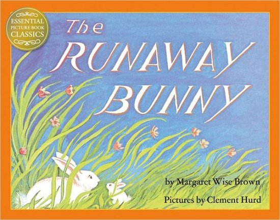 Cover for Margaret Wise Brown · The Runaway Bunny - Essential Picture Book Classics (Paperback Bog) (2013)