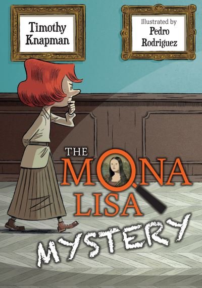 Cover for Timothy Knapman · The Mona Lisa Mystery: Fluency 8 - Big Cat for Little Wandle Fluency (Paperback Book) (2023)