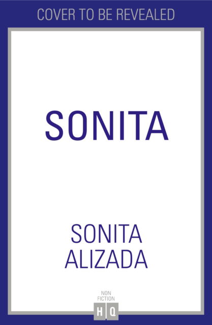 Sonita - Sonita Alizada - Bøger - HarperCollins Publishers - 9780008752842 - 8. juli 2025