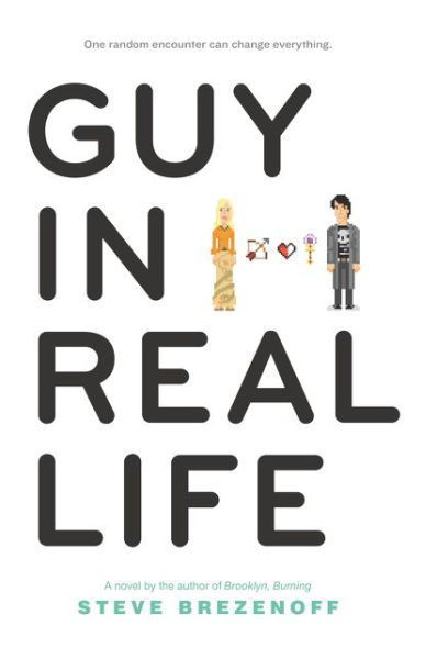 Cover for Steve Brezenoff · Guy in Real Life (Paperback Book) (2015)