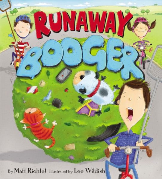 Cover for Matt Richtel · Runaway Booger (Hardcover Book) (2017)