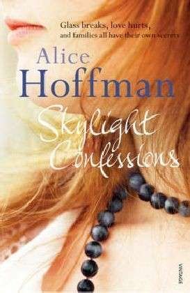 Cover for Alice Hoffman · Skylight Confessions (Pocketbok) (2008)
