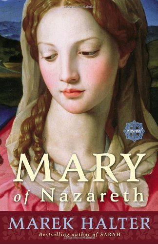 Cover for Marek Halter · Mary of Nazareth: a Novel (Taschenbuch) [Reprint edition] (2008)