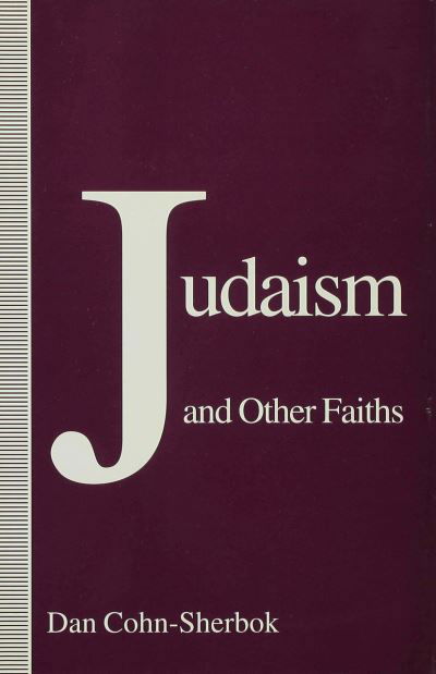 Cover for D. Cohn-Sherbok · Judaism and Other Faiths (Innbunden bok) [1994 edition] (1994)