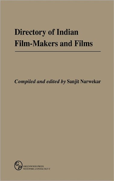 Cover for Sanjit Narwekar · Directory of Indian Film-Makers and Films (Hardcover Book) (1994)