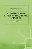 Cover for Niels Thomassen · Communicative Ethics in Theory and Practice (Inbunden Bok) (1992)
