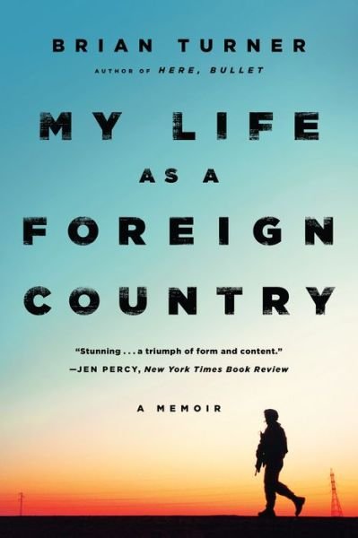 Cover for Brian Turner · My Life as a Foreign Country - A Memoir (Paperback Book) (2015)