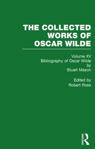 Collected Works of Oscar Wilde - Collected Works - Oscar Wilde - Books - Taylor & Francis Ltd - 9780415105842 - October 21, 1993