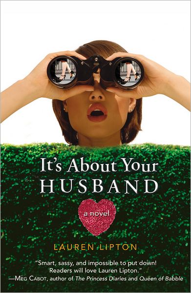 Cover for Lauren Lipton · It's About Your Husband (Paperback Book) (2006)