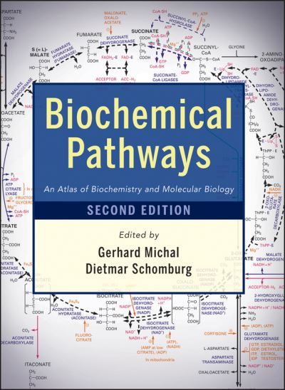 Cover for Gerhard Michal · Biochemical Pathways: An Atlas of Biochemistry and Molecular Biology (Hardcover Book) [2nd edition] (2012)
