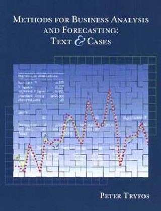 Cover for Tryfos, Peter (York University) · Methods for Business Analysis and Forecasting: Text and Cases (Hardcover Book) (1998)