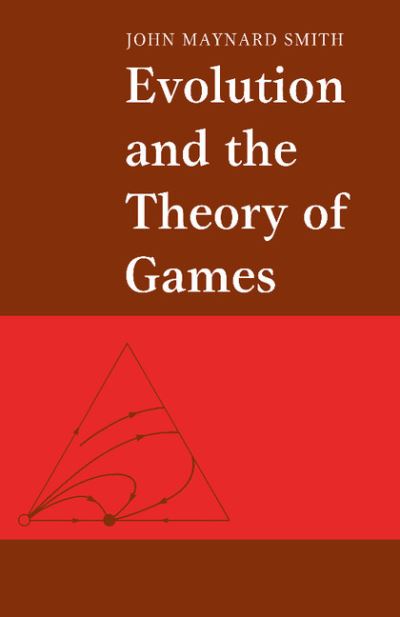 Cover for John Maynard Smith · Evolution and the Theory of Games (Paperback Book) (1982)