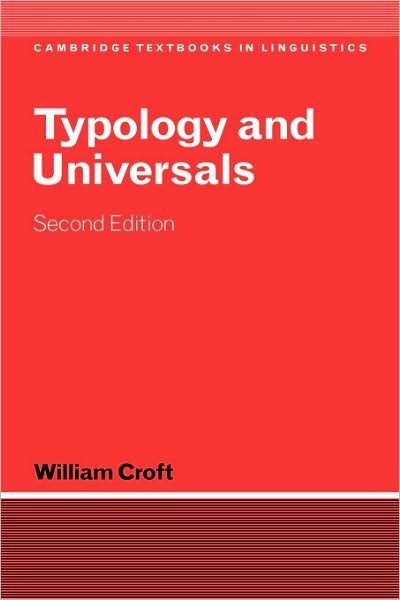 Cover for Croft, William (University of Manchester) · Typology and Universals - Cambridge Textbooks in Linguistics (Innbunden bok) [2 Revised edition] (2002)