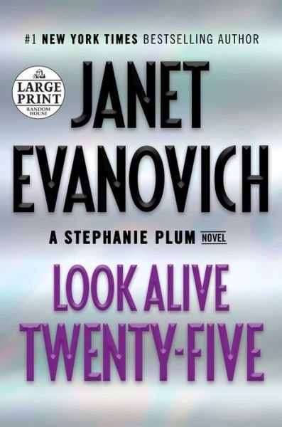 Cover for Janet Evanovich · Look Alive Twenty-Five: A Stephanie Plum Novel - Stephanie Plum (Pocketbok) (2018)