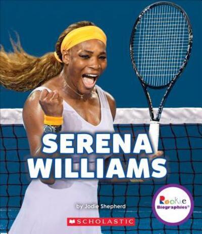 Cover for Jodie Shepherd · Serena Williams A Champion on and Off the Court (Inbunden Bok) (2016)