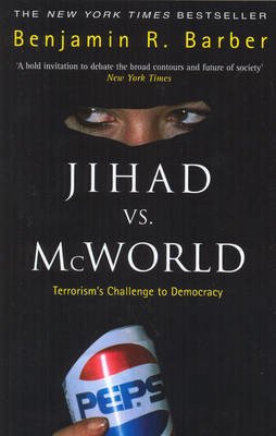 Cover for Benjamin R Barber · Jihad Vs McWorld (Paperback Bog) (2011)