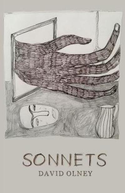 Sonnets - David Olney - Bøger - Deadbeet Publishing - 9780578495842 - 11. juni 2019