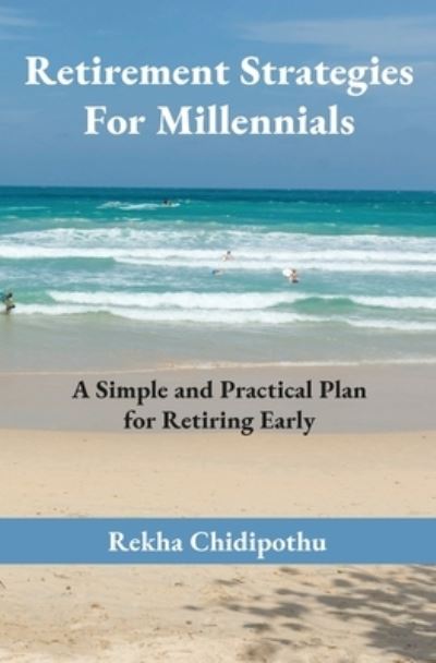 Cover for Rekha Chidipothu · Retirement Strategies For Millennials (Paperback Book) (2021)