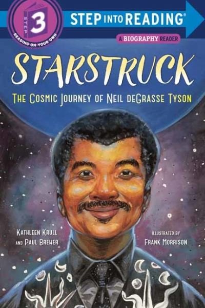 Cover for Kathleen Krull · Starstruck: The Cosmic Journey of Neil Degrasse Tyson - Step into Reading (Paperback Book) (2021)