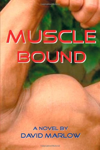 Cover for David Marlow · Muscle Bound (Hardcover Book) (2008)