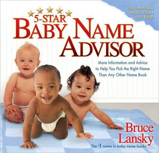 Cover for Bruce Lansky · 5-Star Baby Name Advisor (Paperback Book) (2008)