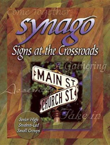 Cover for Anne Broyles · Synago Signs at the Crossroads Leader (Hardcover Book) [Ldg edition] (2004)