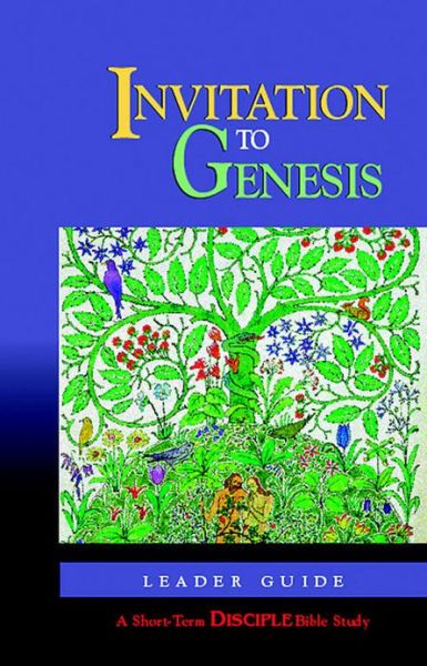 Cover for Peter E. Enns · Invitation to Genesis | Leader Guide: a Short-term Disciple Bible Study (Short-term Disciple Bible Studies) (Paperback Book) (2006)