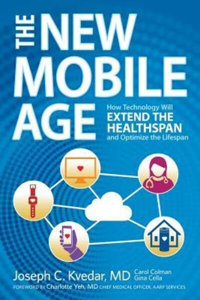 Cover for Carol Colman · The New Mobile Age (Paperback Book) (2017)