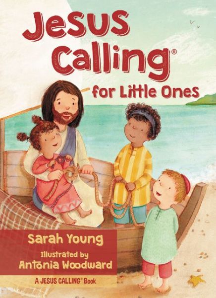 Jesus Calling for Little Ones - Jesus Calling® - Sarah Young - Livros - Tommy Nelson - 9780718033842 - 16 de julho de 2015