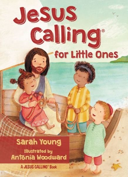 Cover for Sarah Young · Jesus Calling for Little Ones - Jesus Calling® (Board book) (2015)