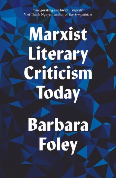 Cover for Barbara Foley · Marxist Literary Criticism Today (Hardcover Book) (2019)