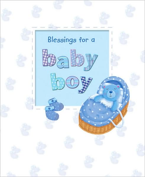 Blessings for a Baby Boy - Sophie Piper - Książki - SPCK Publishing - 9780745961842 - 17 kwietnia 2009