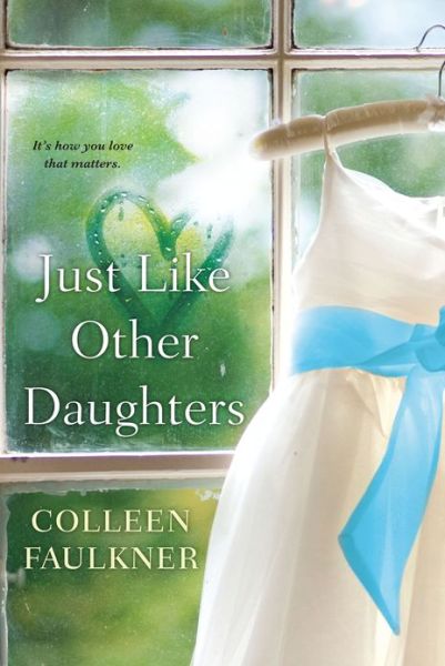 Cover for Colleen Faulkner · Just Like Other Daughters (Paperback Book) (2013)